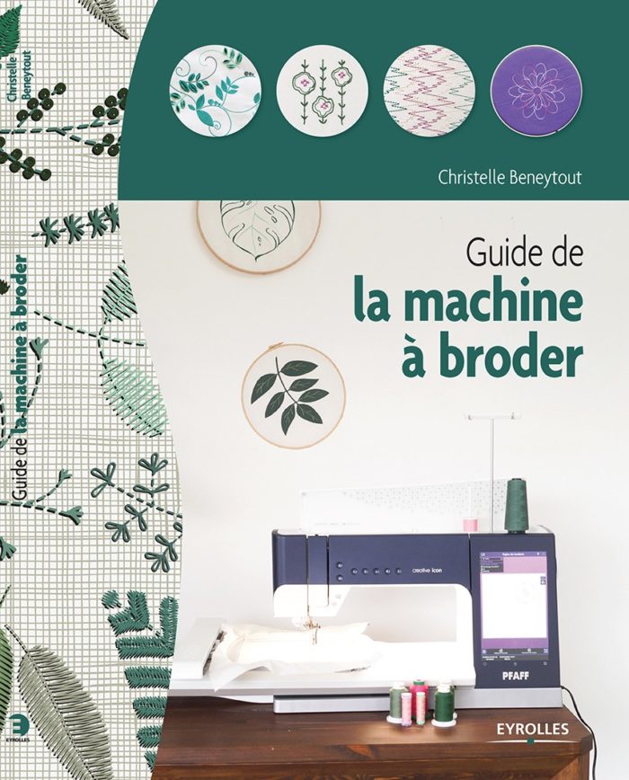 Guide de la machine à broder de Christelle Beneytout