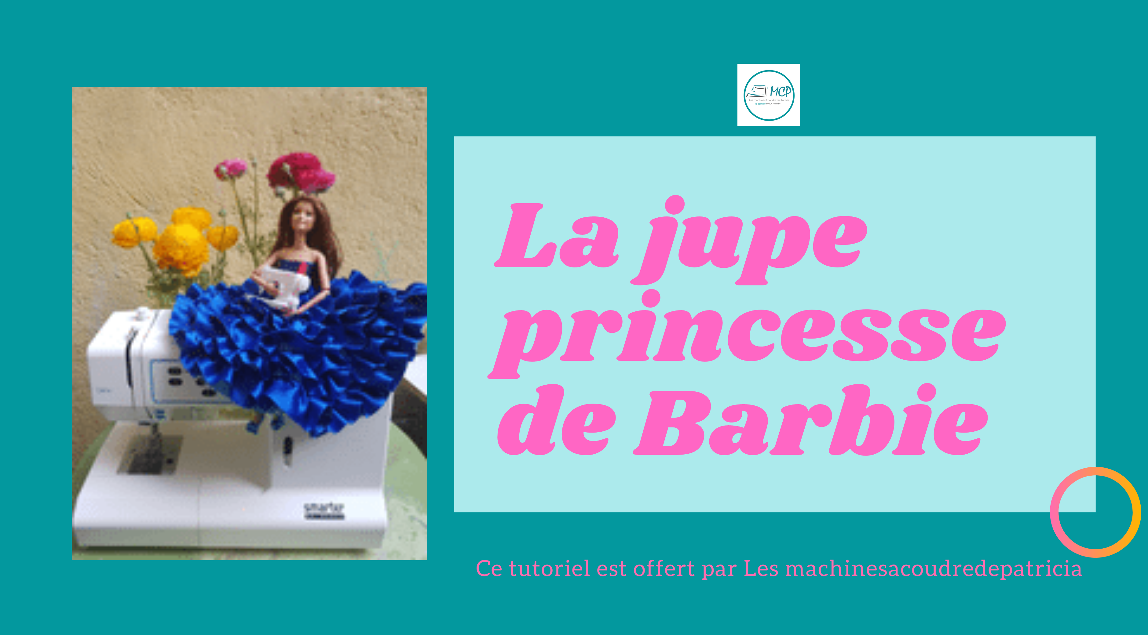 Cousons une jupe princesse pour Barbie !