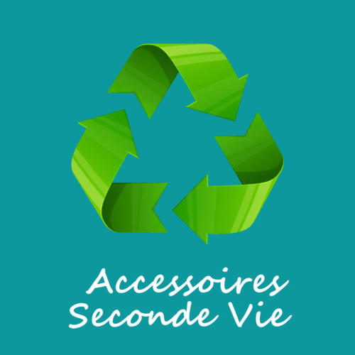 Accessoires Seconde vie